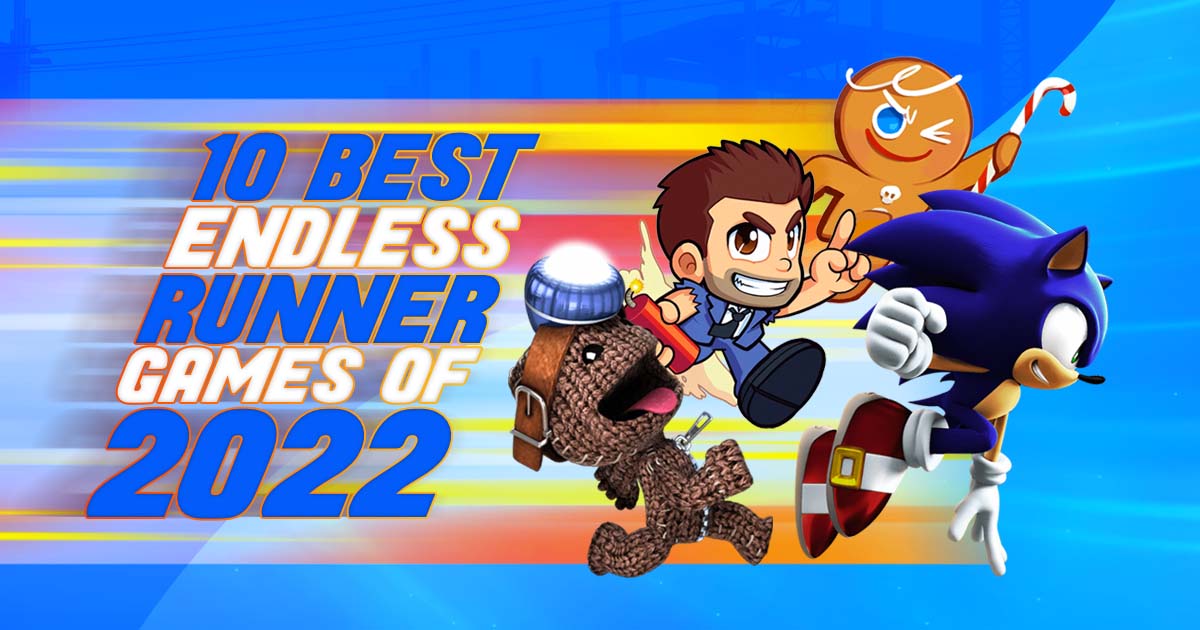 10 best endless runners 2022