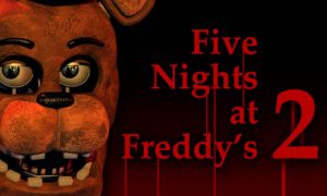 Play Five Nights At Freddy’s 2 on PC