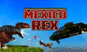 Play Mexico Rex on PC